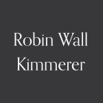 Robin Wall Kimmerer