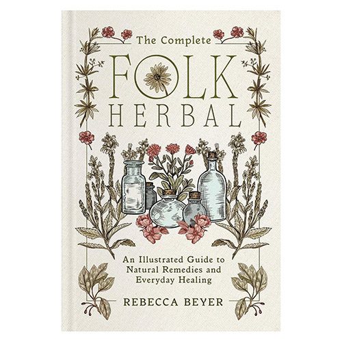 The Complete Folk Herbal